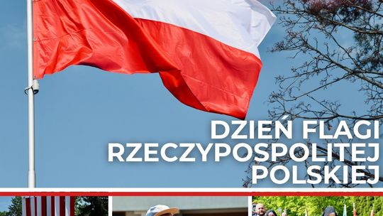2 maja- Święto Flagi Rzeczypospolitej Polskiej
