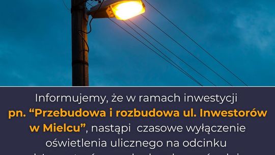 Czasowe wyłączenie oświetlenia ulicznego w Mielcu