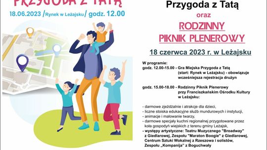 Gra miejska "Przygoda z tatą" już 18 czerwca w Leżajsku [ZAPOWIEDŹ]