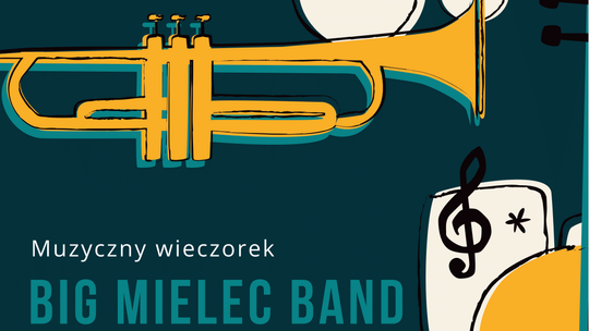 Muzyczny wieczorek z Big Mielec Band i Teatrem Rozmaitości