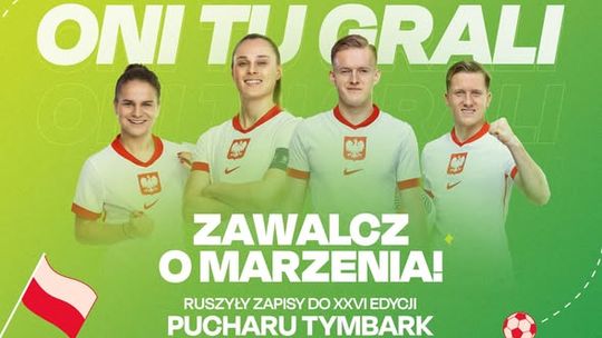 Puchar Tymbark po raz kolejny daje szansę na spełnienie marzeń.