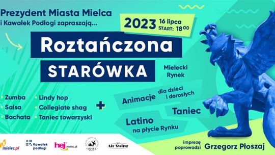 Roztańczona Starówka. Zumba, latino i zabawy dla dzieci to tylko część z dzisiejszych atrakcji na Rynku!