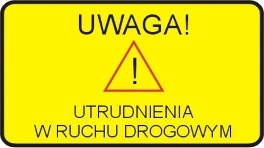 UWAGA! Zamknięcie drogi.