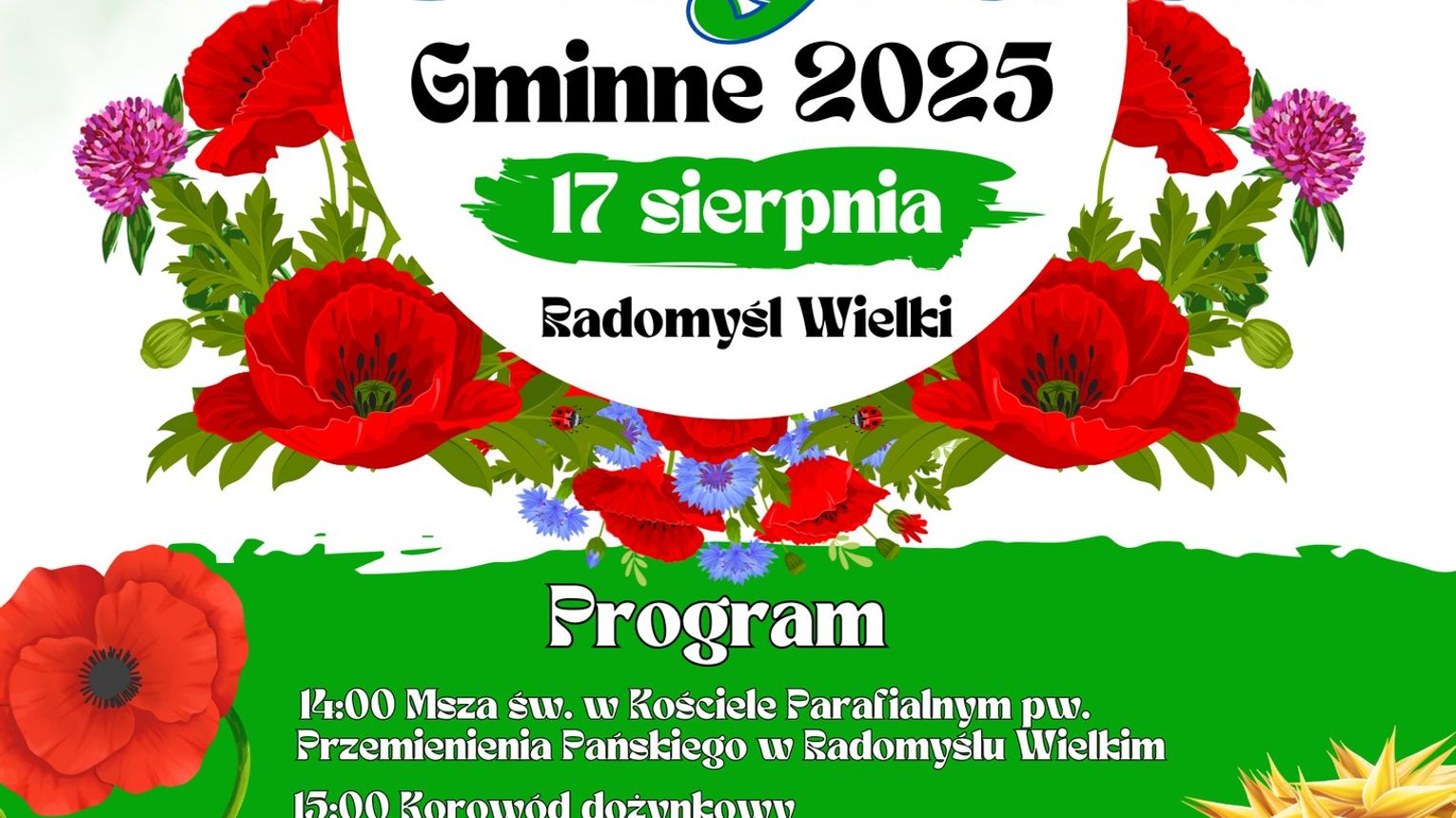Dożynki Gminy Radomyśl Wielki już w niedzielę 17 sierpnia