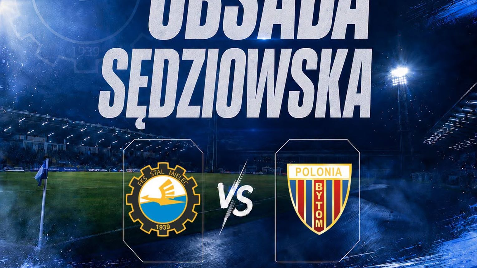 Już dzisiaj zagrają. Oczywiście jesteśmy z FKS Stal Mielec