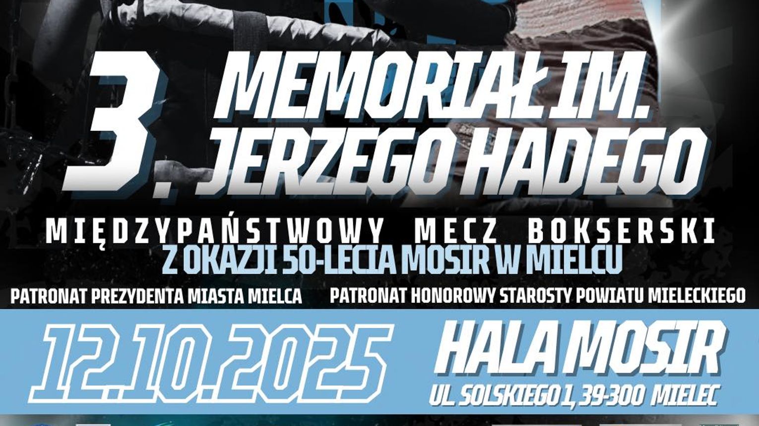 Już w najbliższą niedzielę Memoriał im. Jerzego Hadego w Mielcu.