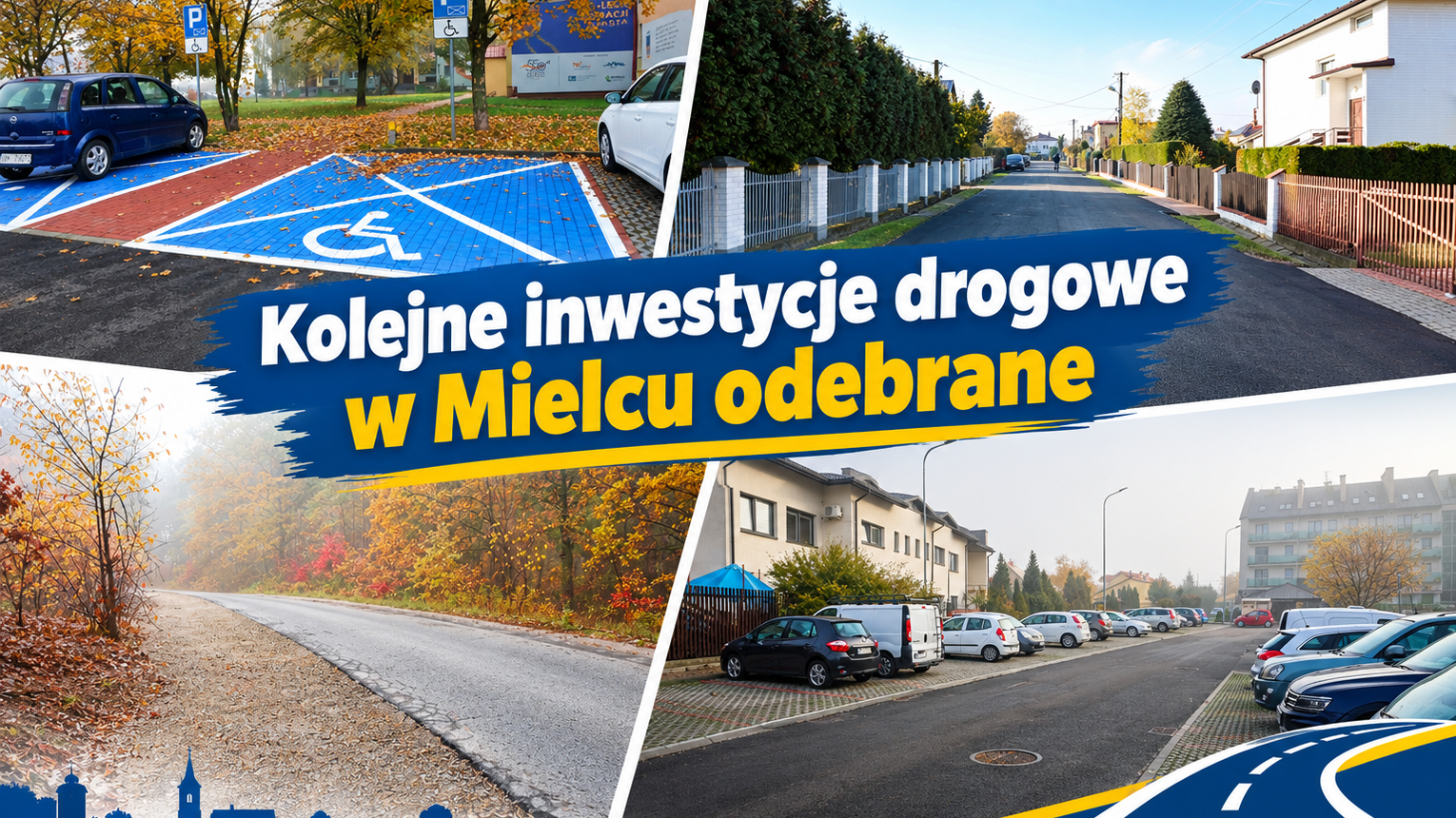 Kolejne inwestycje drogowe w Mielcu zakończone