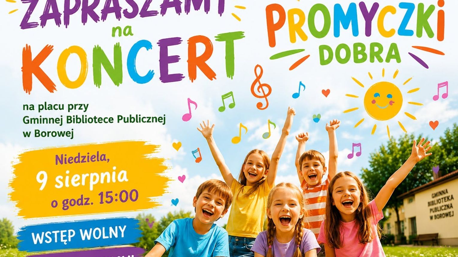 Muzyczna niedziela w Borowej z Promyczkami Dobra