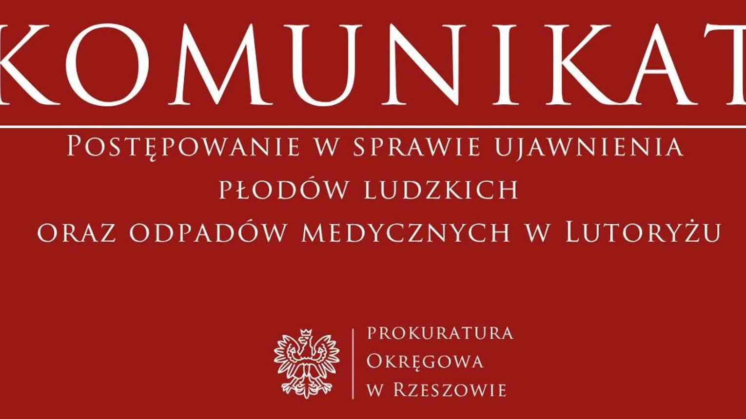Nowe fakty w sprawie wydarzenia w Lutoryżu przekazała Prokuratura Rejonowa w Rzeszowie