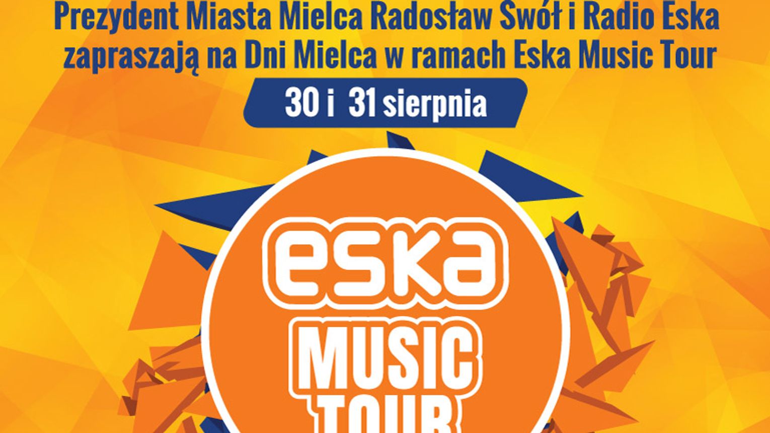 Przypominamy to już JUTRO. Dni Mielca 30 i 31 sierpnia