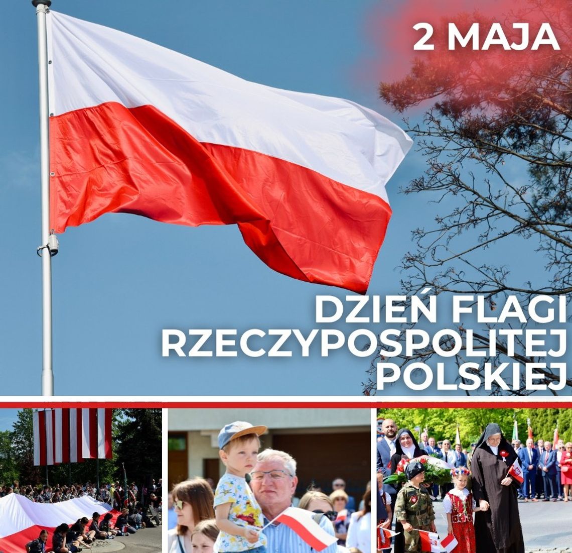 2 maja- Święto Flagi Rzeczypospolitej Polskiej