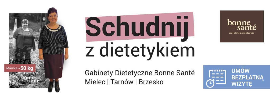 Chcesz schudnąć i poprawić swoje zdrowie? Dietetycy Bonne Santé czekają na Ciebie w Mielcu i regionie