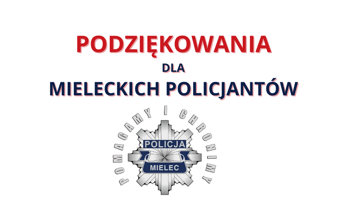 Podziękowania dla mieleckich policjantów