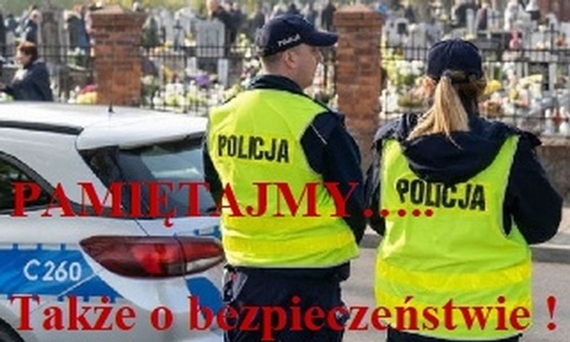 Policjanci apelują: "Zadbajmy o bezpieczeństwo w okresie Wszystkich Świętych!"