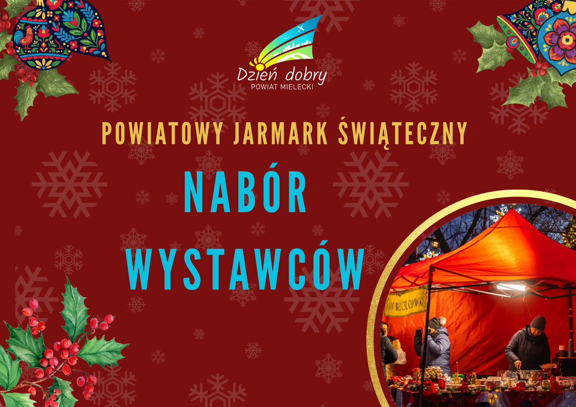 Rusza nabór na Powiatowy Jarmark Świąteczny!