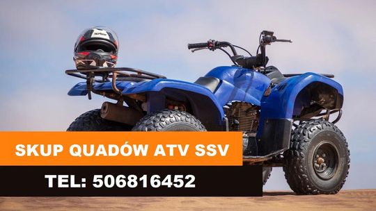 SKUP QUADÓW QUAD QUADY ATV BUGGY SSV -CAŁA POLSKA- DOJEŻDŻAMY-