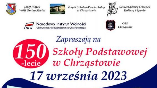 150-lecie Szkoły Podstawowej w Chrząstowie