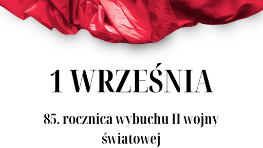 85. rocznica wybuchu II wojny światowej