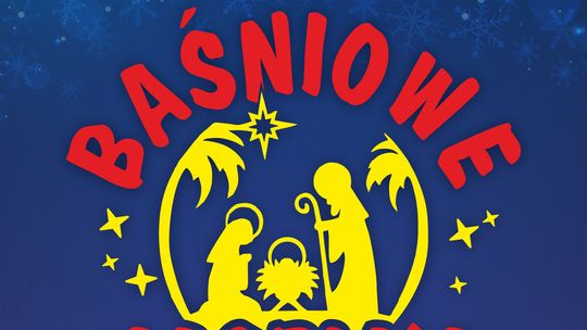 Baśniowe Jasełka w Chorzelowie [ZAPOWIEDŹ]