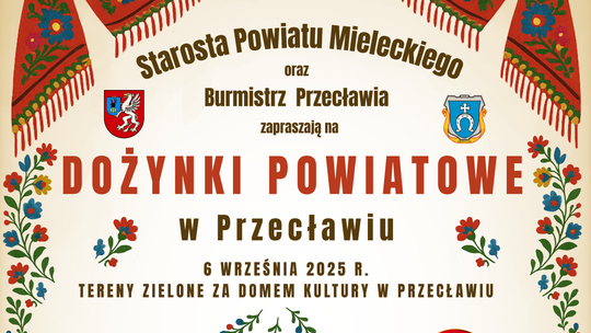 Dożynki Powiatu Mieleckiego w Przecławiu