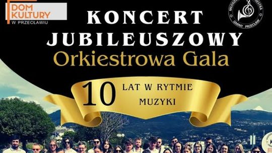 Jubileuszowy Koncert Młodzieżowej Orkiestry Gminy Przecław