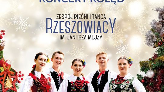 "Kochajmy się bracia mili. Kolęda i "Rzeszowiacy"
