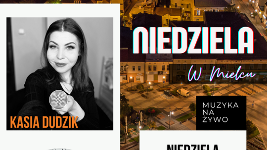 Kolejna odsłona "Mieleckiej Starówki" zaśpiewa Kasia Dudzik