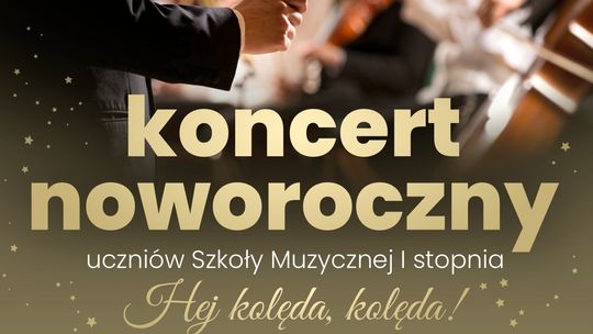 Koncert noworoczny uczniów Szkoły Muzycznej I stopnia