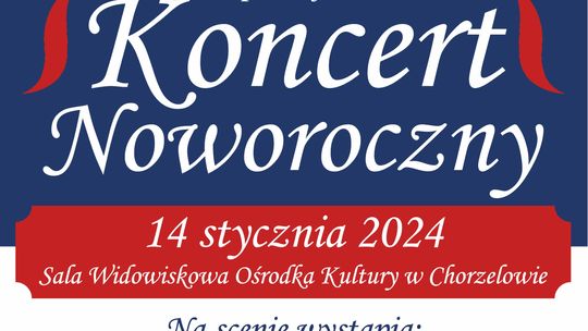 „Koncert Noworoczny” w Chorzelowie