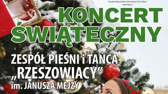 Koncert świąteczny ZPiT „Rzeszowiacy" z udziałem ZPiT „Mali Rzeszowiacy" oraz Stowarzyszenia Seniorów ZPiT „Rzeszowiacy"