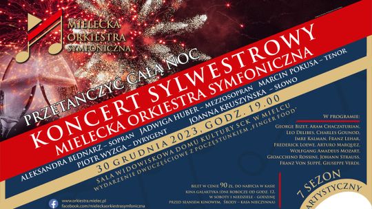 Koncert Sylwestrowy „Przetańczyć całą noc” Mieleckiej Orkiestry Symfonicznej