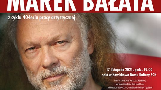 MAREK BAŁATA – ZA TĘ WOLNOŚĆ… - koncert pieśni patriotycznych