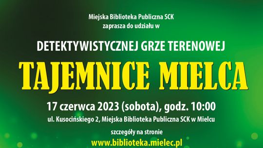 Mielczanie wcielą się w detektywów. Nadchodzi detektywistyczna gra terenowa