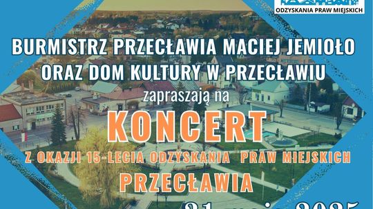 Piętnastolecie Odzyskania Praw Miejskich Miasta Przecław