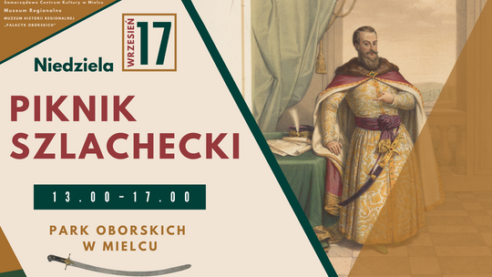Piknik Szlachecki w parku Oborskich [ZAPOWIEDŹ]