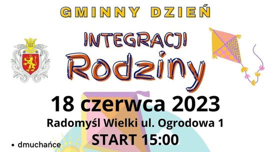 SCKiB z Radomysła Wielkiego zaprasza na Gminny Dzień Integracji Rodziny