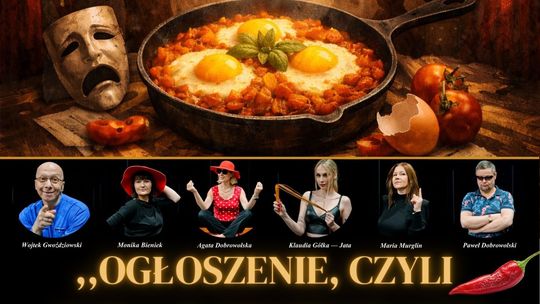 Spektakl "Ogłoszenie, czyli jajka w pomidorach"