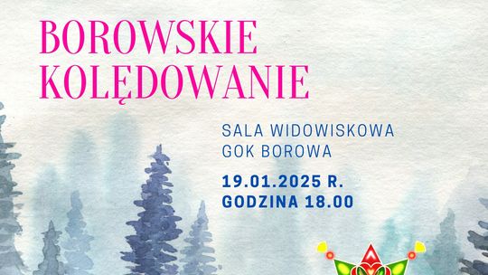 Tradycyjne borowskie kolędowanie