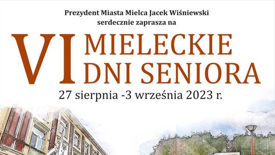 VI Mieleckie Dni Seniora - PROGRAM