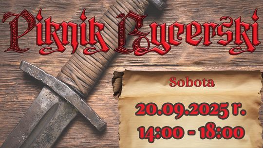 W sobotę 20 września odbędzie się Piknik Rycerski w Parku Oborskich w Mielcu