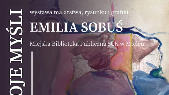 Wystawa Emilii Sobuś w Miejskiej Bibliotece Publicznej