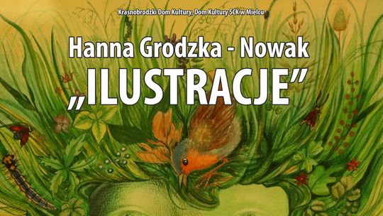 Wystawa „Hanna Grodzka – Nowak. Ilustracje”