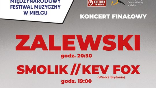 Zalewski oraz Smolik // Kev Fox zagrają w Mielcu. Wielki finał festiwalu muzycznego