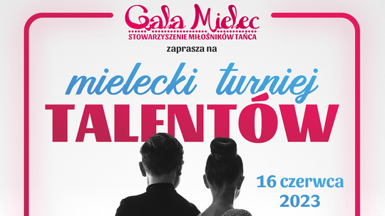 Zapraszamy na turniej Talentów Tańca Towarzyskiego