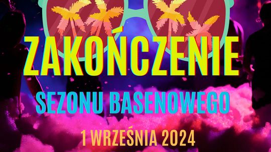 Zapraszamy na Zakończenie Sezonu na Gminne Baseny Rekreacyjne w Radomyślu Wielkim