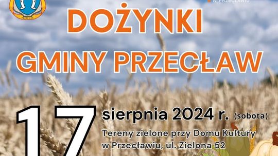Znamy program tegorocznych dożynek gminy Przecław