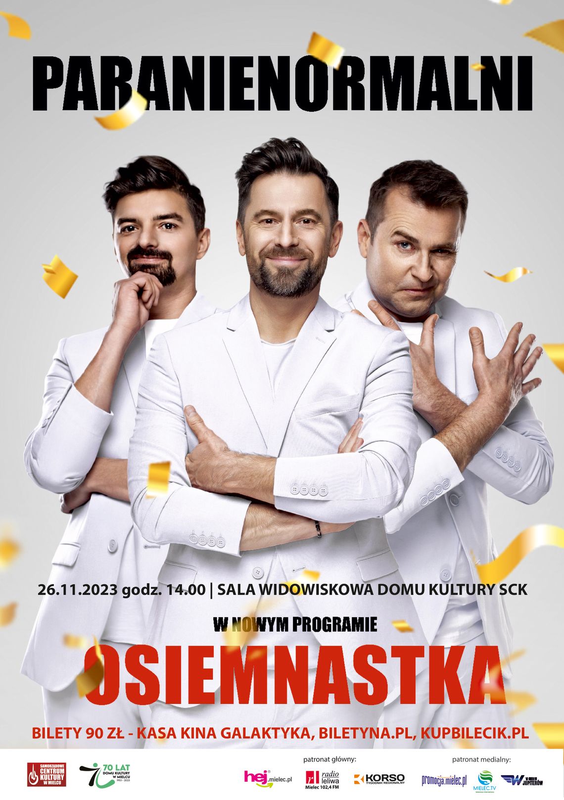 „Osiemnastka” – występ kabaretu „Paranienormalni” „Osiemnastka” – występ kabaretu „Paranienormalni”