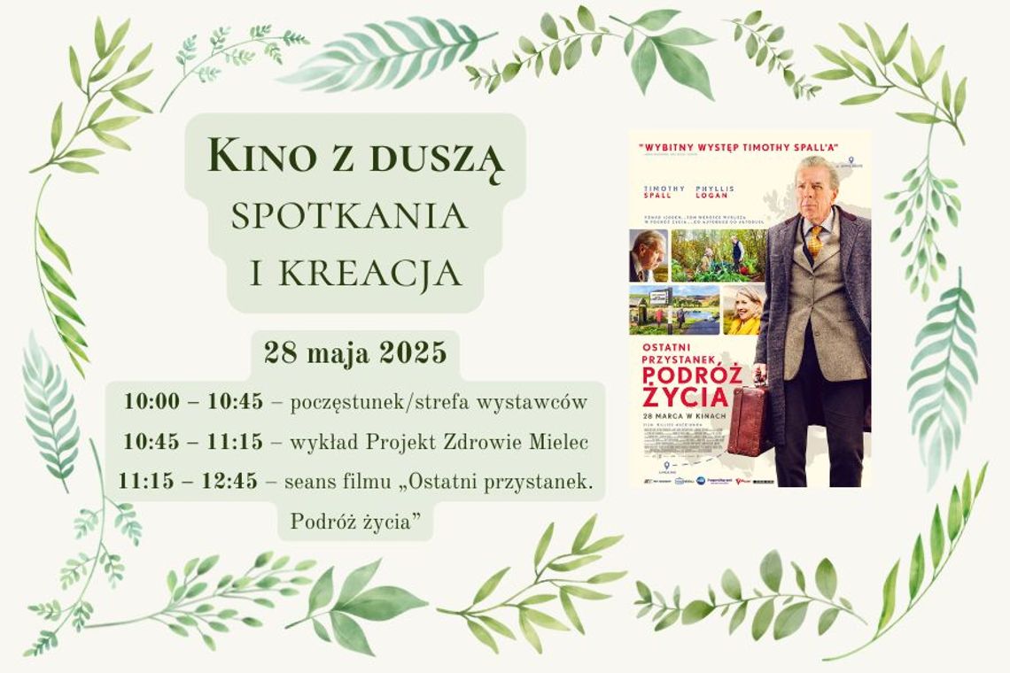 Kino z duszą- spotkania i kreacja Kino z duszą- spotkania i kreacja