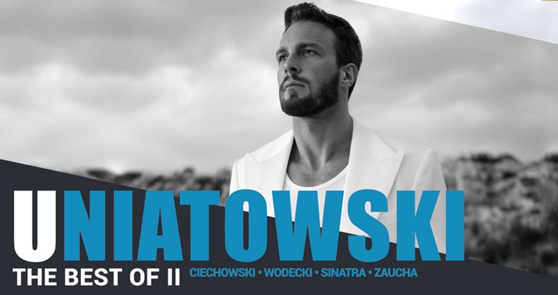 Koncert - Sławek Uniatowski - The Best Off II Koncert - Sławek Uniatowski - The Best Off II
