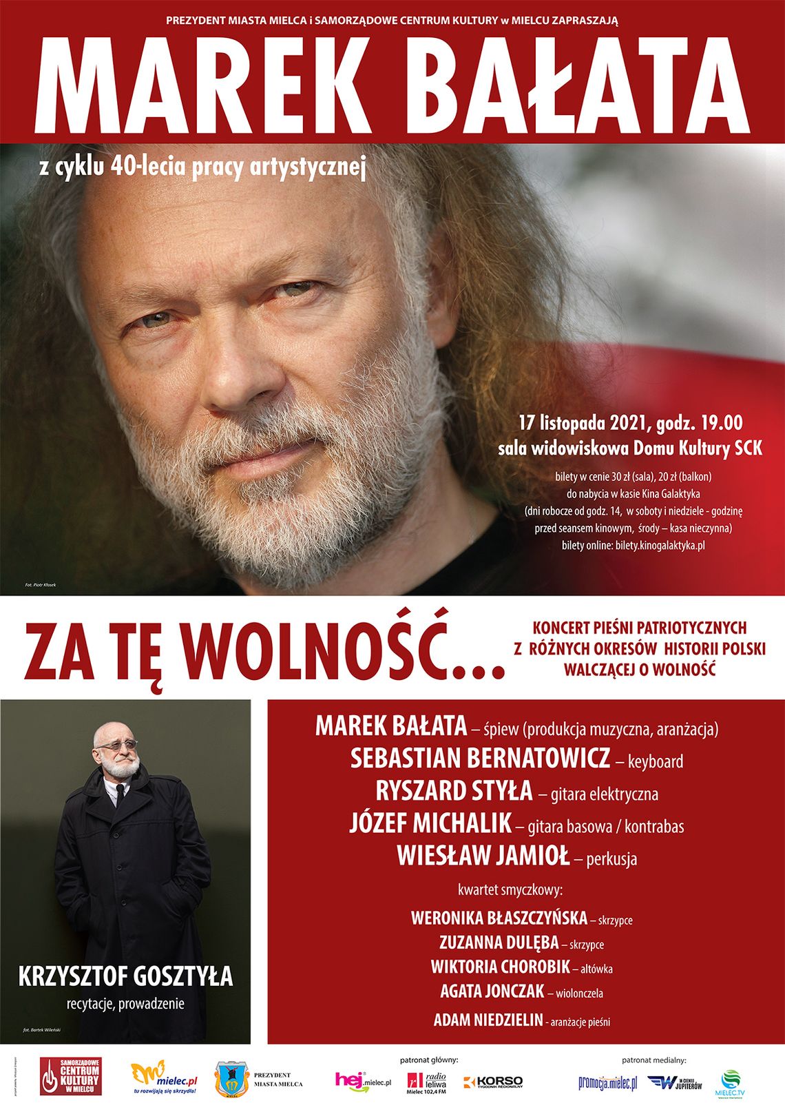 MAREK BAŁATA – ZA TĘ WOLNOŚĆ… - koncert pieśni patriotycznych MAREK BAŁATA – ZA TĘ WOLNOŚĆ… - koncert pieśni patriotycznych